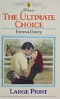 The Ultimate Choice (Large Print Harlequin)