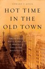 Hot Time in the Old Town: The Great Heat Wave of 1896 and the Making of Theodore Roosevelt