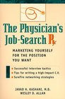The Physician's JobSearch Rx Marketing Yourself for the Position You Want