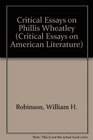 Critical Essays on Phillis Wheatley