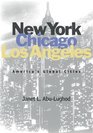 New York Chicago Los Angeles America's Global Cities