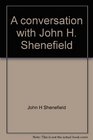 A conversation with John H Shenefield Held on October 6 1978 at the American Enterprise Institute for Public Policy Research Washington DC
