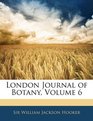 London Journal of Botany Volume 6