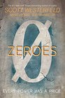 Zeroes (Zeroes, Bk 1)