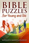 Bible Puzzles For Young and Old