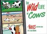 The Wild Life of Cows  A RUBES Cartoon Book