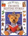 P.B. Bear\'s Favorite Bedtime Stories (Pajama Bedtime (P.B.) Bear)