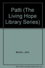Patti (The Living Hope Library Series)