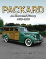 Packard An Illustrated History 18991958