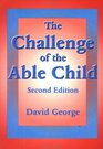 The Challenge of the Able Child