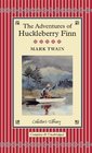 The adventures of Huckleberry Finn (Collector's Library)