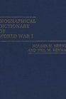 Biographical Dictionary of World War I