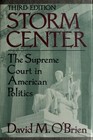 Storm Center The Supreme Court in American Politics