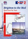 Skipper's Cruising Guides Brighton to the Med