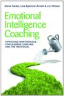 Emotional Intelligence Coaching Improving Performance for Leaders Coaches and the Individual