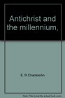 Antichrist and the Millennium