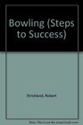 Teaching Bowling Steps to Success