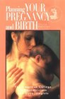 Planning Your Pregnancy and Birth, Third Edition