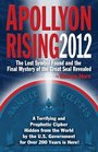 Apollyon Rising 2012 The Lost Symbol Found and the Final Mystery of the Great Seal Revealed