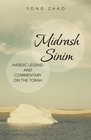 Midrash Sinim Hasidic Legend and Commentary on the Torah