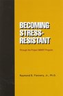 Becoming Stress Resistant Through the Project Smart Program