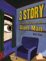 3 Story The Secret History of the Giant Man