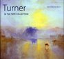 Turner in the Tate