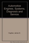 Automotive Engines Systems Diagnosis and Service