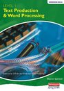 Heinemann Text Production and Word Processing Level 1 Student Book