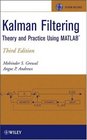 Kalman Filtering Theory and Practice Using MATLAB