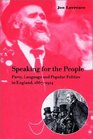 Speaking for the People  Party Language and Popular Politics in England 18671914