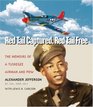Red Tail Captured Red Tail Free Memoirs Of A Tuskegee Airman And POW