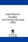 Little Minnie's Troubles An Everyday Chronicle