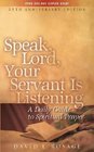 Speak Lord Your Servant Is Listening A Daily Guide to Scriptural Prayer