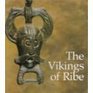The Vikings of Ribe