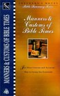 Shepherd's Notes Manners  Customs of Bible Times