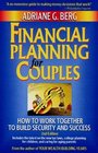 Financial Planning for Couples How to Work Togerther to Build Security and Success