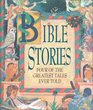 Bible Stories Four Of The Greatest Tales Ever Told