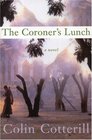 The Coroner\'s Lunch (Dr. Siri Paiboun, Bk 1)