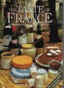 The Taste of France A Regional Guide to Food and Wine