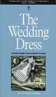 The Wedding Dress Stories from the Dakota Plains