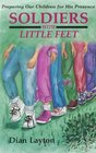 Soldiers With Little Feet