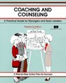 Coaching and Counseling A Practical Guide for Managers and Team Leaders