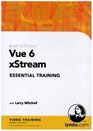 Vue 6 xStream Essential Training