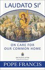 Laudato Si On Care for Our Common Home