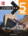 5 Steps to a 5 AP World History 20102011 Edition