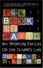 The Book of David How Preserving Families Can Cost Children's Lives