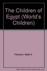 The Children of Egypt