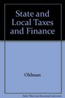 State and Local Taxes and Finance