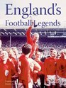 England's Football Legends